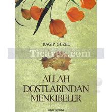 Allah Dostlarından Menkıbeler | Ragıp Güzel