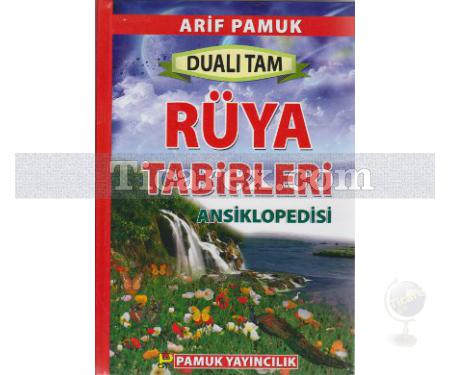 Dualı Tam Rüya Tabirleri Ansiklopedisi | Arif Pamuk - Resim 1