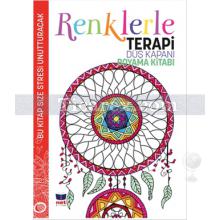 Renklerle Terapi - Düş Kapanı | Kolektif