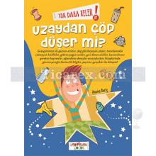 Uzaydan Çöp Düşer Mi? | Yok Daha Neler 9 | Asena Meriç