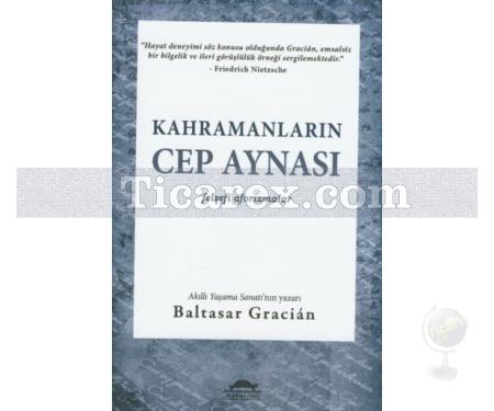 Kahramanların Cep Aynası | Baltasar Gracian - Resim 1