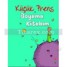 Küçük Prens - Boyama Kitabım | Kolektif