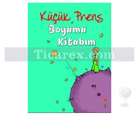 Küçük Prens - Boyama Kitabım | Kolektif - Resim 1