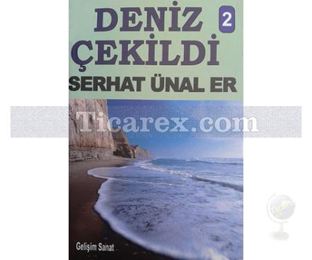 Deniz Çekildi 2 | Serhat Ünal Er - Resim 1