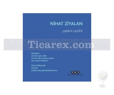 Çapkın Çiçekli | Nihat Ziyalan - Resim 1