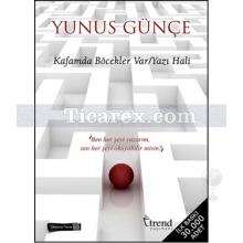 Kafamda Böcekler Var / Yazı Hali | Yunus Günçe