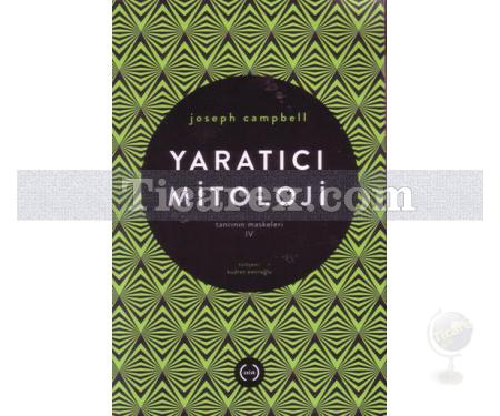 Yaratıcı Mitoloji | Tanrının Maskeleri 4 | Joseph Campbell - Resim 1