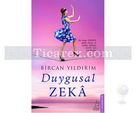 Duygusal Zeka | Bircan Yıldırım - Resim 1