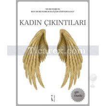 Kadın Çıkıntıları | Duygu Tunç