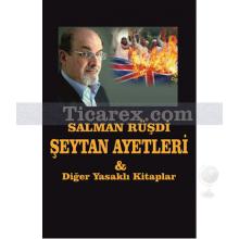 Salman Rüşdi Seytan Ayetleri | Diğer Yasaklı Kitaplar | Emin Mehmetoğlu