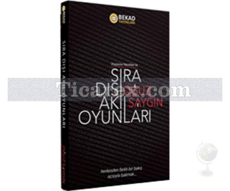 Sıra Dışı Akıl Oyunları | Oğuz Saygın, Ekrem Saygın - Resim 1