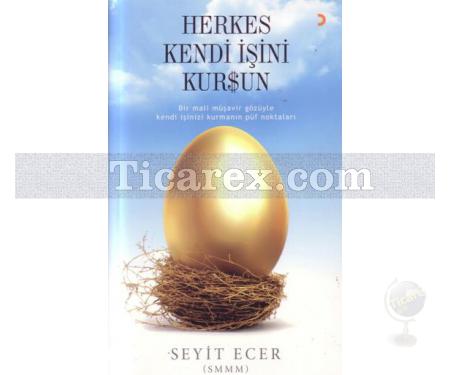 Herkes Kendi İşini Kursun | Seyit Ecer - Resim 1