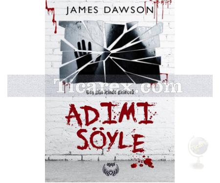 Adımı Söyle | James Dawson - Resim 1