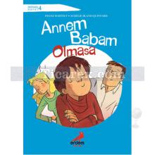 annem_babam_olmasa