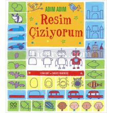 Adım Adım Resim Çiziyorum | Candice Whatmore, Fiona Watt