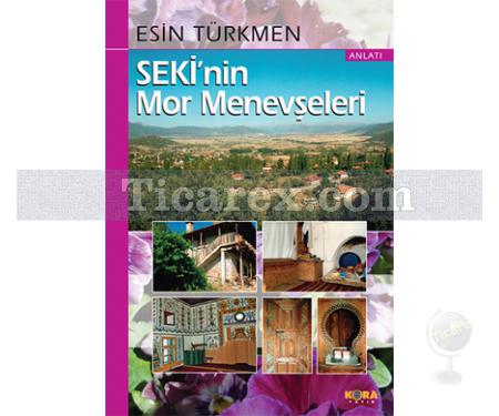 Seki'nin Mor Menevşeleri | Esin Türkmen - Resim 1