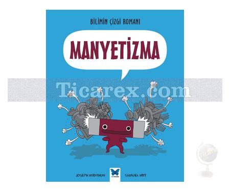 Manyetizma | Bilimin Çizgi Romanı | Joseph Midthun - Resim 1