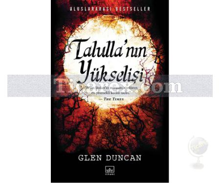 Talulla'nın Yükselişi | Glen Duncan - Resim 1