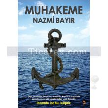 Muhakeme | Nazmi Bayır