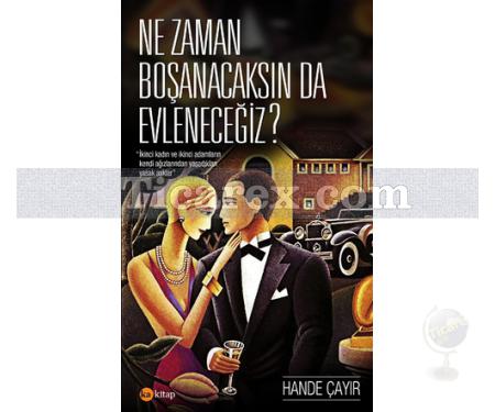 Ne Zaman Boşanacaksın Da Evleneceğiz | Hande Çayır - Resim 1