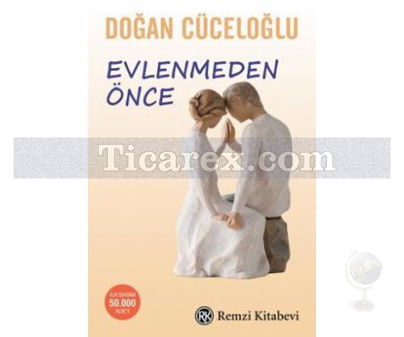 Evlenmeden Önce | Doğan Cüceloğlu - Resim 2