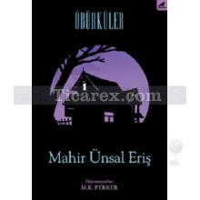 Öbürküler | Mahir Ünsal Eriş