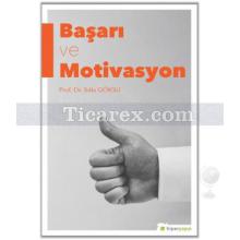 Başarı ve Motivasyon | Sıtkı Göksu