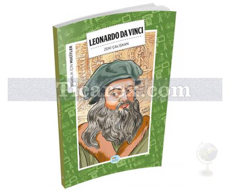 Leonardo Da Vinci | İnsanlık İçin Mucitler | Zeki Çalışkan - Resim 1