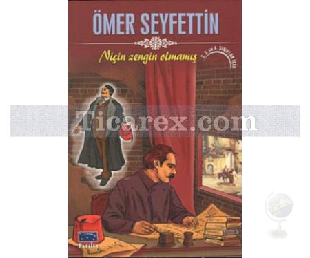 Niçin Zengin Olmamış | Ömer Seyfettin - Resim 1