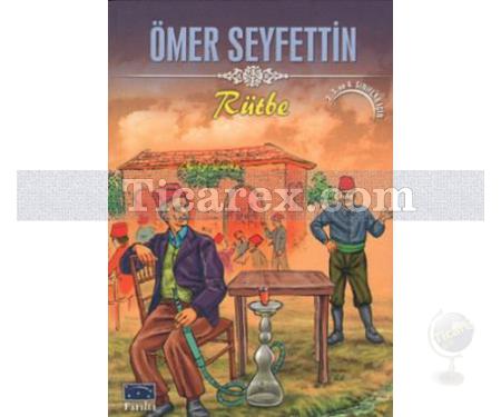 Rütbe | Ömer Seyfettin - Resim 1