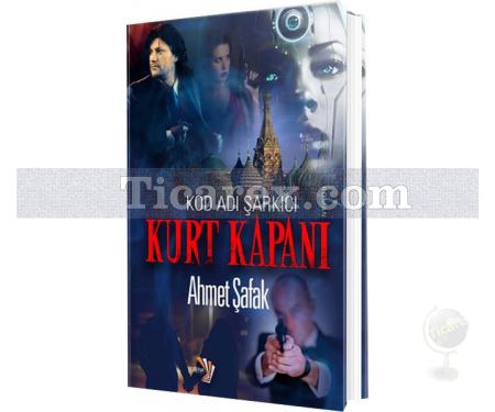 Kurt Kapanı | Ahmet Şafak - Resim 1