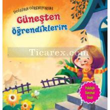 Güneşten Öğrendiklerim | Doğadan Öğreniyorum | Quixot Publishing