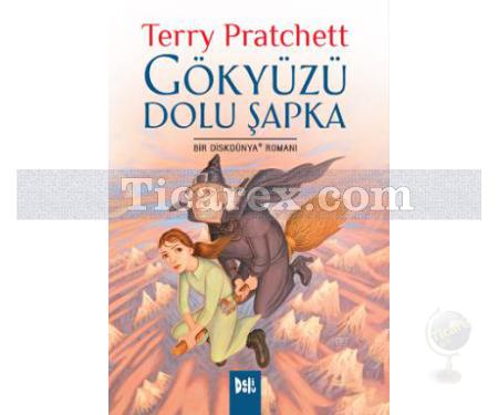 Gökyüzü Dolu Şapka | Bir Diskdünya Romanı | Terry Pratchett - Resim 1