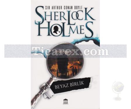 Sherlock Holmes - Beyaz Birlik | Sir Arthur Conan Doyle - Resim 1