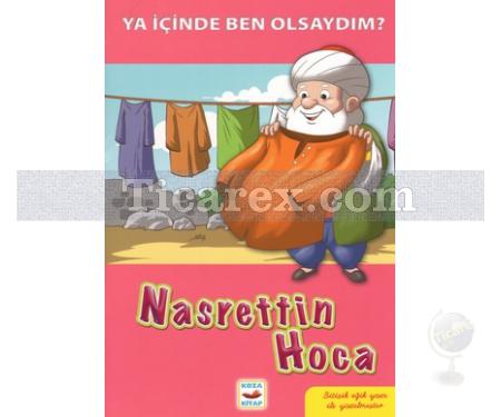 Ya İçinde Ben Olsaydım? - Nasrettin Hoca | Bitişik Eğik El Yazısı İle | Kolektif - Resim 1