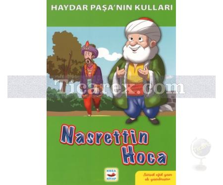 Haydar Paşa'nın Kulları - Nasrettin Hoca | Bitişik Eğik El Yazısı İle | Kolektif - Resim 1