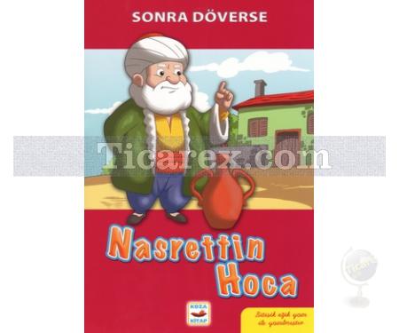 Sonra Döverse - Nasrettin Hoca | Bitişik Eğik El Yazısı İle | Kolektif - Resim 1