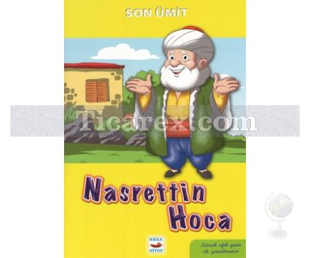 Son Ümit - Nasrettin Hoca | Bitişik Eğik El Yazısı İle | Kolektif - Resim 1