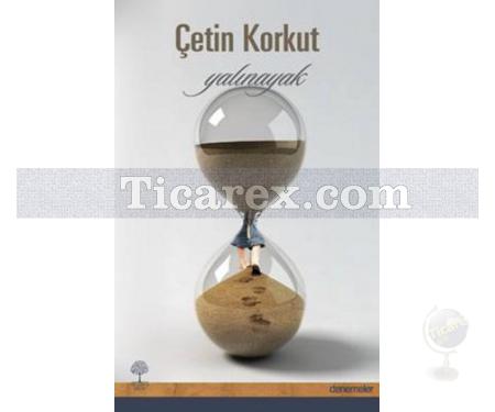 Yalınayak | Çetin Korkut - Resim 1