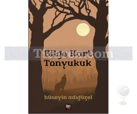 Bilge Kurt Tonyukuk | Hüseyin Adıgüzel - Resim 1