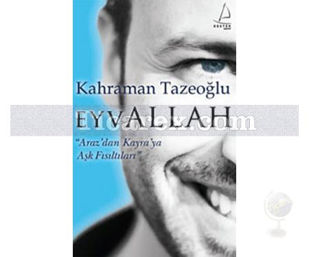 Eyvallah | Kahraman Tazeoğlu - Resim 1