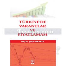 Türkiye'de Varantlar ve Fiyatlaması | Şakir Sakarya