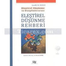 Eleştirel Düşünme Rehberi | Gearld M. Nosich