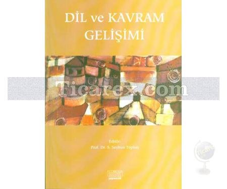 Dil ve Kavram Gelişimi | Seyhun Topbaş - Resim 1