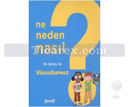 Ne Neden Nasıl 2 - Vücudumuz | Charline Zeitoun, Philippe Nessmann - Resim 1