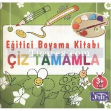 Eğitici Boyama Kitabı: Çiz Tamamla | Kolektif