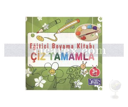 Eğitici Boyama Kitabı: Çiz Tamamla | Kolektif - Resim 1