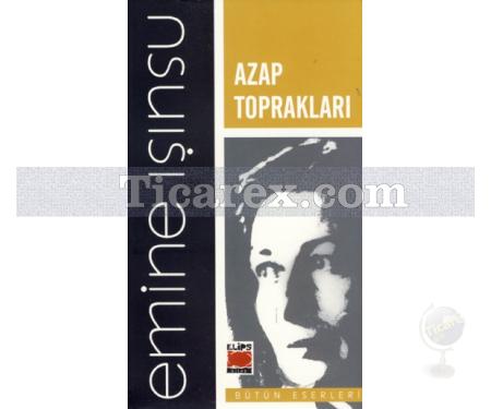 Azap Toprakları | Emine Işınsu - Resim 1