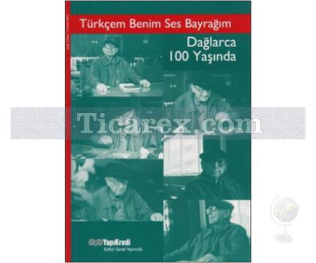 Türkçem Benim Ses Bayrağım | Dağlarca 100 Yaşında | Veysel Uğurlu - Resim 1