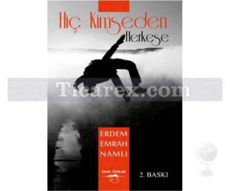 Hiç Kimseden Herkese | Erdem Emrah Namlı - Resim 1